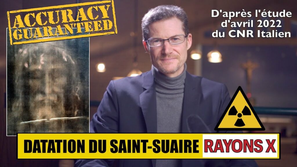 Datation du linceul aux rayons X du linceul de Turin : toutes les explications